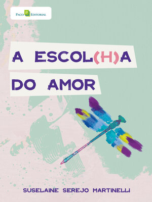 cover image of A escol(h)a do amor